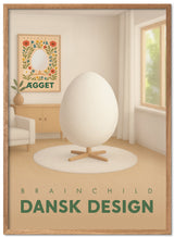Brainchild – Plakat – Danish Design – Rum – Æg