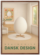Brainchild – Plakat – Danish Design – Rum – Æg